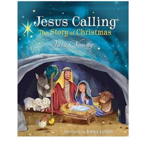 Jesus Calling: The Story of Christmas Hardcover Picture Book by Sarah Young 2018